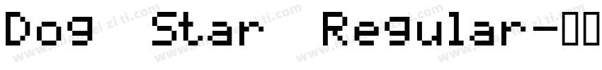 Dog Star Regular字体转换